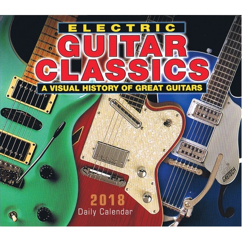 2018 Electric Guitar Classics Daily Desk Calendar 