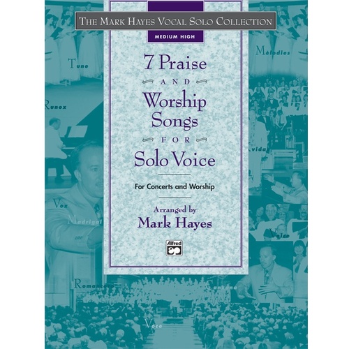 Mark Hayes 7 Praise Med/High Accomp CD