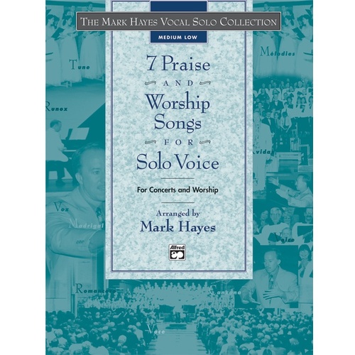 Mark Hayes 7 Praise Med/Low Accomp CD