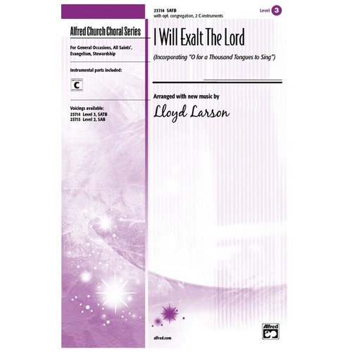 I Will Exult The Lord SATB Arr Larson