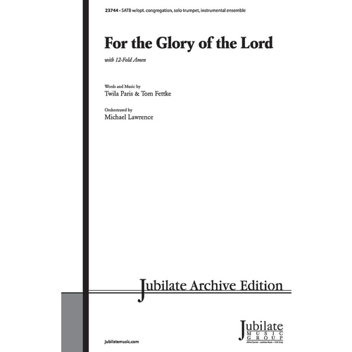 For The Glory Of The Lord SATB