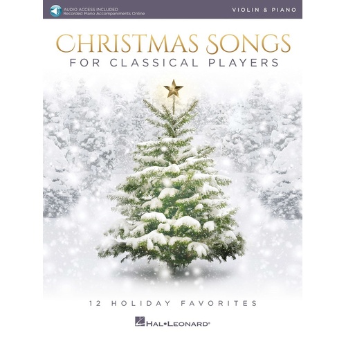 Christmas Songs For Classical Players Violin/Piano Book/Online Audio (Softcover Book/Online Audio)