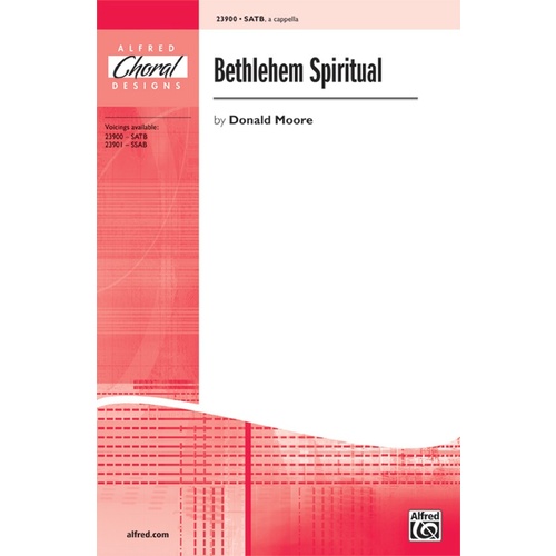 Bethlehem Spiritual SATB/A Cappella Choral Sheet Music