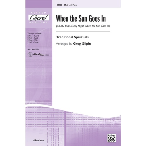 When the Sun Goes In SSA/PNO Arranged by Gilpin