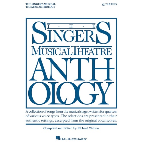 Singers Musical Theatre Anth Quartets 