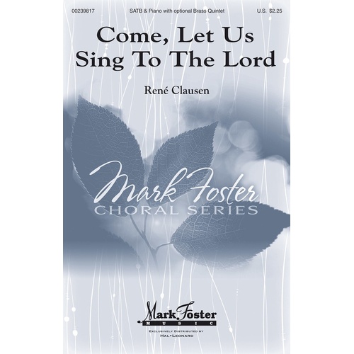 Come Let Us Sing To The Lord SATB (Octavo)