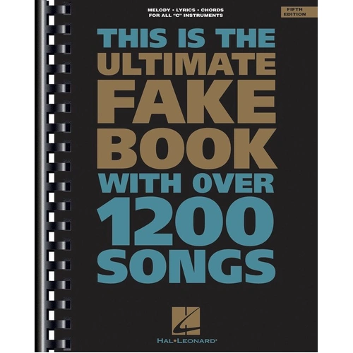 The Ultimate Fake Book - 5th Edition for C Instruments