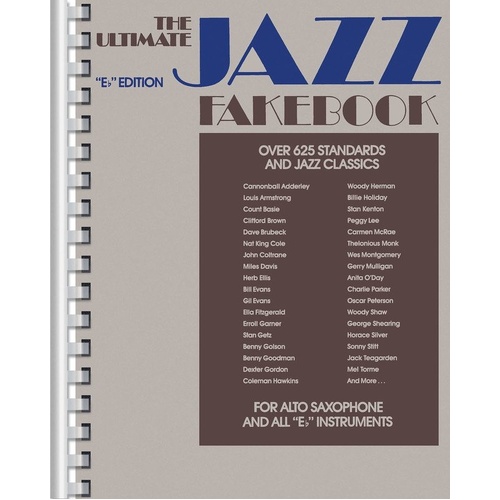 Ultimate Jazz Fake Book E Flat Edition by Hal Leonard, 448 Pages, Over 625 Songs, Easy-to-Read Music, Chords & Lyrics for Vocalists