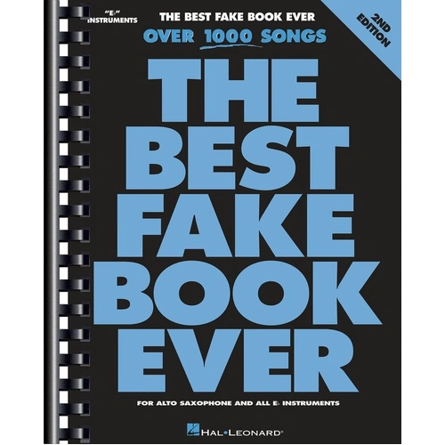 The Best Fake Book Ever - E Flat 2nd Edition
