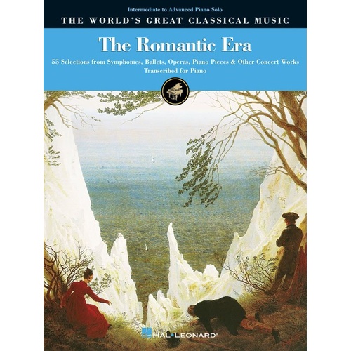 Romantic Era Intermediate/Advanced Piano Solo by Hal Leonard - 240 Pages, 55 Selections from 19th Century Composers