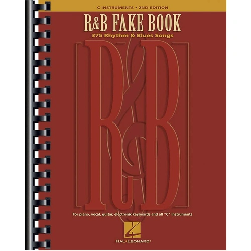 R&B Fake Book 2nd Edition - 375 Classics for All Instruments, Melody Lines, Lyrics & Chords, 440 Pages, Hal Leonard