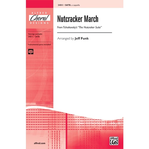 Nutcracker March SATB/A Cappella Arr Funk