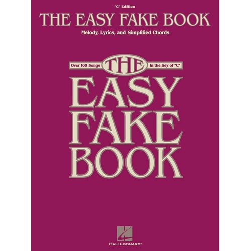 Easy Fake Book in the Key of C by Hal Leonard, 208 Pages, Keyboard/Piano, Featuring Over 100 Songs for Beginners