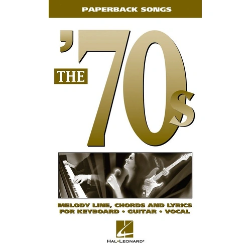 Paperback Songs - The 70's Songbook by Hal Leonard