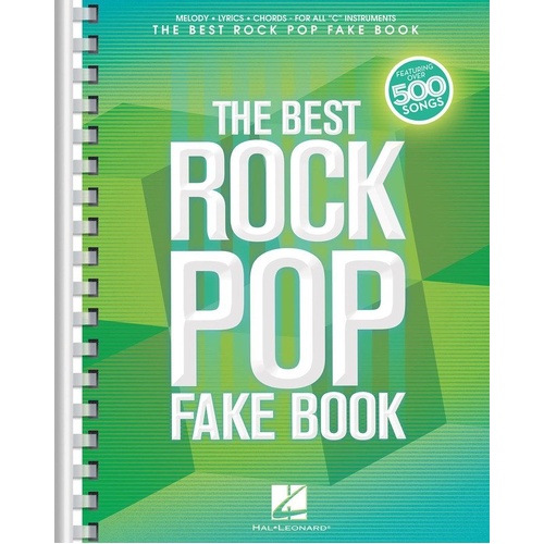 Best Rock Pop Fake Book by Hal Leonard - 500+ Chart Hits, 592 Pages, Songbook Format