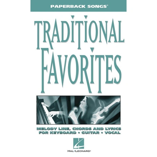 Traditional Favorites Paperback Songs Songbook
