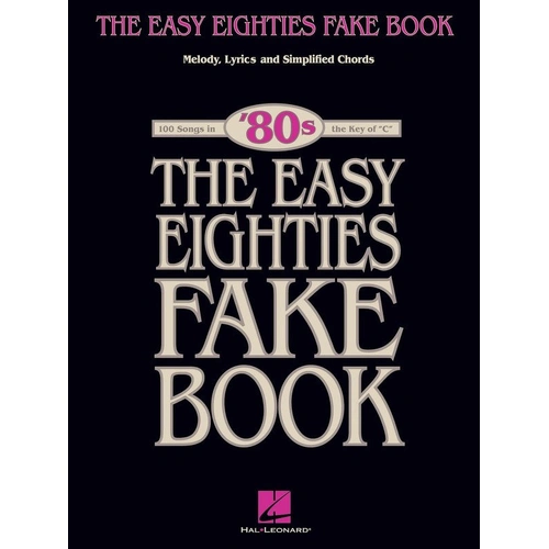 Easy Eighties Fake Book in C for Piano and Keyboard