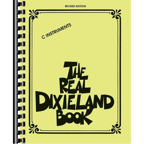 The Real Dixieland Book C Edition - 380 Pages Fake Book by Hal Leonard