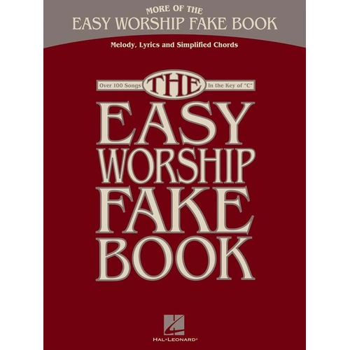 More Easy Worship Fake Book in Key of C by Hal Leonard, 184 Pages, Keyboard/Piano, Simplified Chords, Contemporary Worship Favorites
