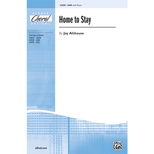 Home To Stay SSA/Piano