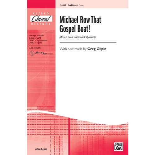 Michael Row That Gospel Boat SATB/Piano Arr Gilpin