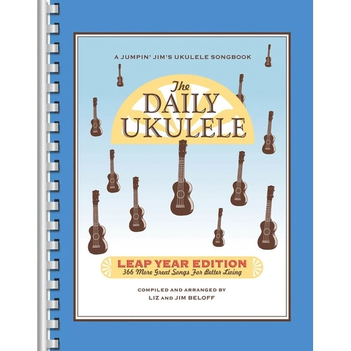 The Daily Ukulele: Leap Year Edition - Fake Book by Hal Leonard, 416 pages, 366 well-known songs arranged for ukulele.