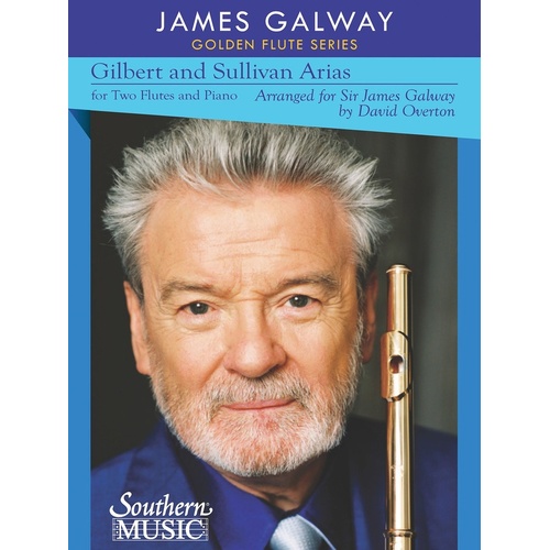 Gilbert and Sullivan Arias For 2 Flutes/Piano Arr Galway (Music Score/Parts)