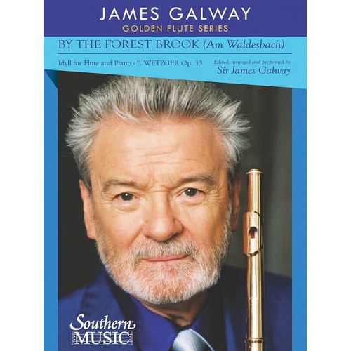 By the Forest Brook, Op. 33 for Flute/Piano - James Galway Edition