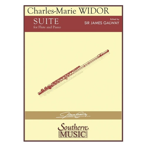 Widor Suite for Flute and Piano, Edited by Sir James Galway, Southern Music Co., 28 Pages