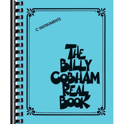 Billy Cobham Real Book for C Instruments by Hal Leonard - 16 Original Compositions, 104 Pages, Easy-to-Read Notation