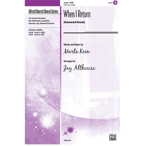 When I Return SATB Arr. Althouse Choral Sheet Music