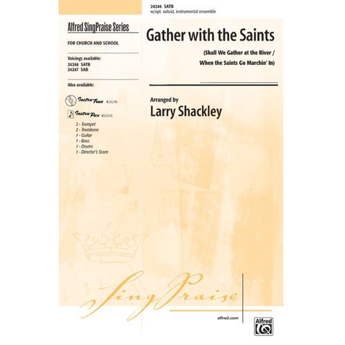 Gather With The Saints SATB Arr Shackley