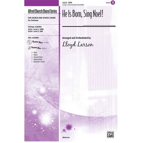 He Is Born Sing Noel SATB Arr Larson