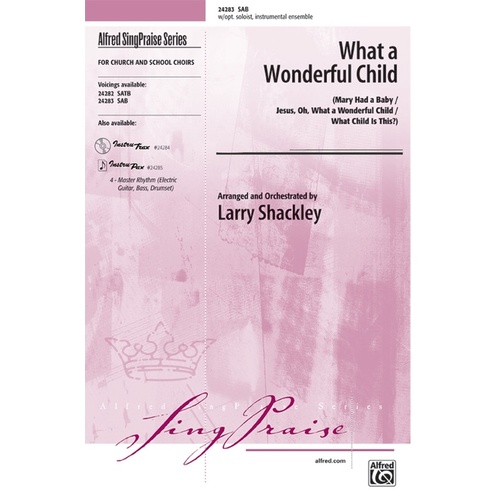 What a Wonderful Child SAB Arrangement by Shackley
