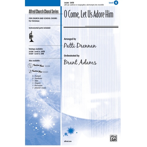 O Come Let Us Adore Him SATB Arr Drennen