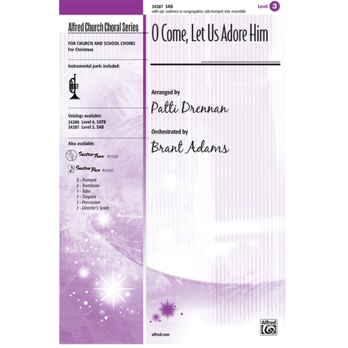 O Come Let Us Adore Him SAB Arr Drennen