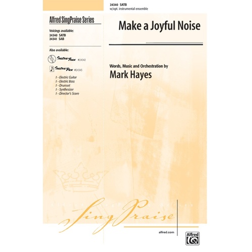 Make A Joyful Noise SATB Arr Hayes