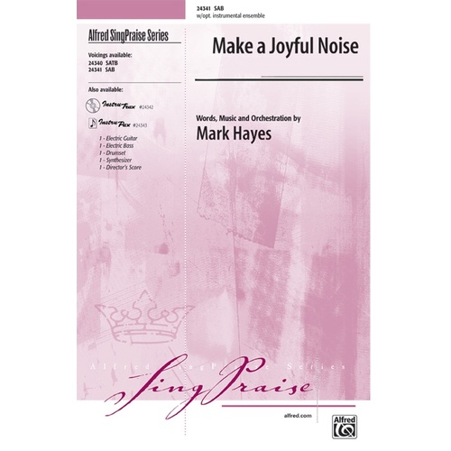 Make A Joyful Noise SAB Arr Hayes