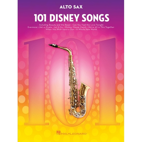 101 Disney Songs For Alto Sax 