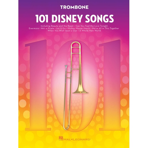 101 Disney Songs For Trombone 
