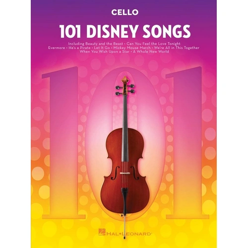 101 Disney Songs for Cello by Hal Leonard
