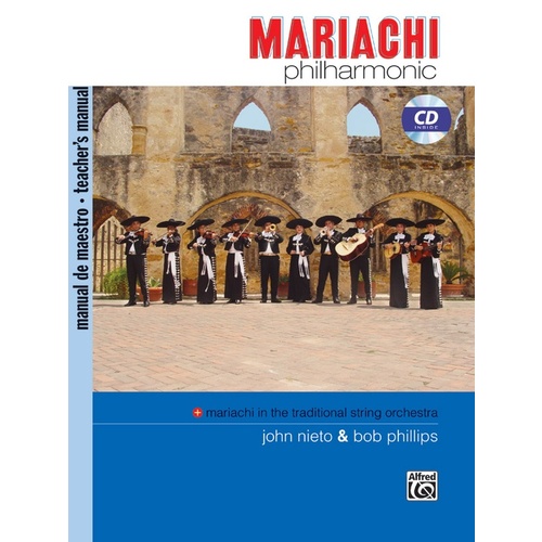 Mariachi Philharmonic Teacher Book/CD