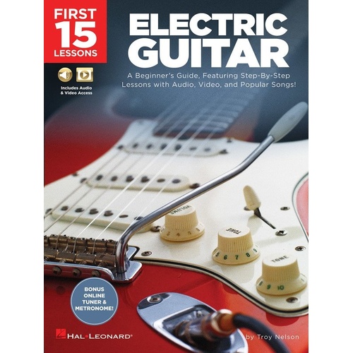 First 15 Lessons Electric Guitar Book with Audio Tracks and Video Lessons