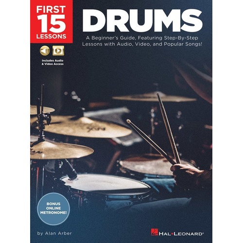 First 15 Lessons: Drums Book for Beginners with Audio & Video Lessons