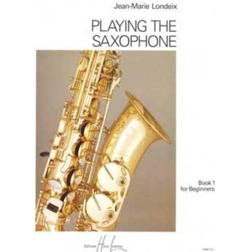 Londeix - Playing the Saxophone Vol 1 English Edition for Saxophone Solo