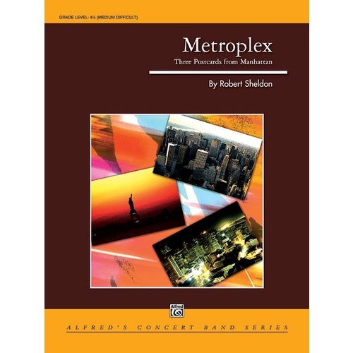 Metroplex Three Postcards From Manhattan Concert Band Gr 4.5