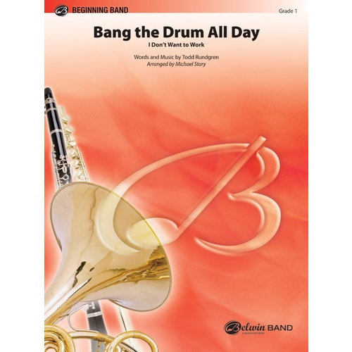 Bang The Drum All Day Concert Band Gr 1