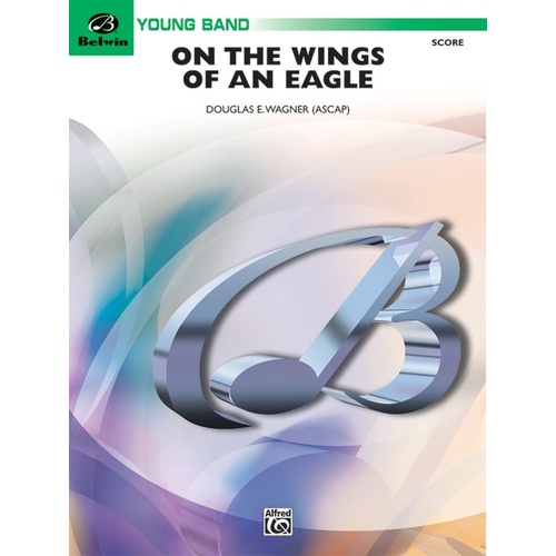 On The Wings Of An Eagle Concert Band Gr 2