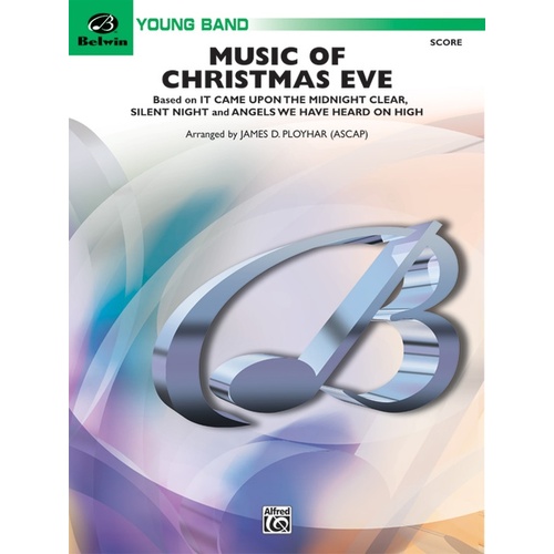 Music Of Christmas Eve Concert Band Gr 2