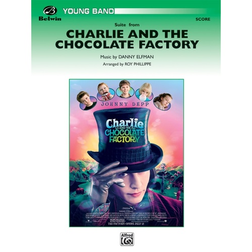Charlie And The Chocolate Factory Suite Concert Band Gr 2.5